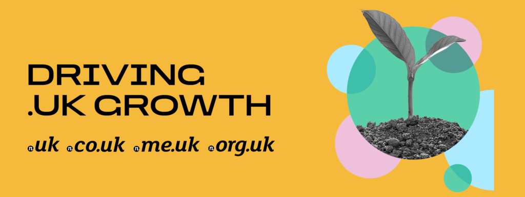 "Driving .UK Growth" banner with image of a growing plant shoot emerging from the soil